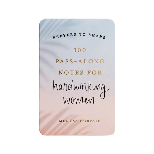 Prayers to Share - 100 Pass-Along Notes