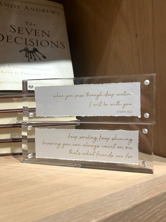 Keep Smiling, Keep Shining - Acrylic Frame