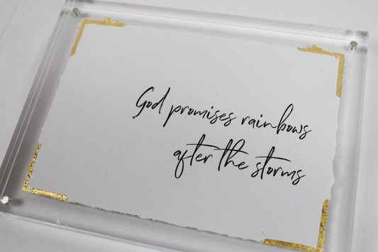 God promises rainbows - Acrylic Frame