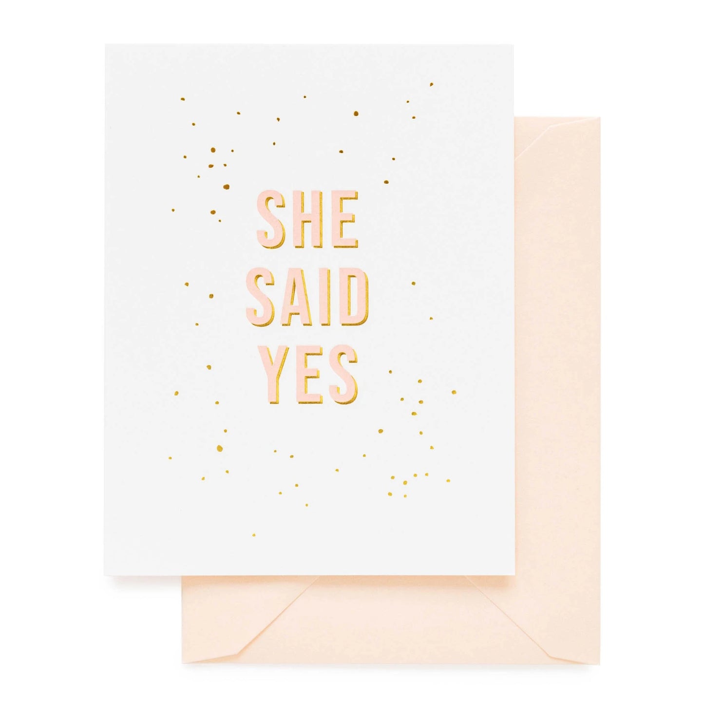 She Said Yes - Greeting Card