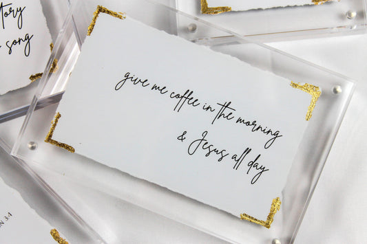 Coffee & Jesus - Acrylic Frame